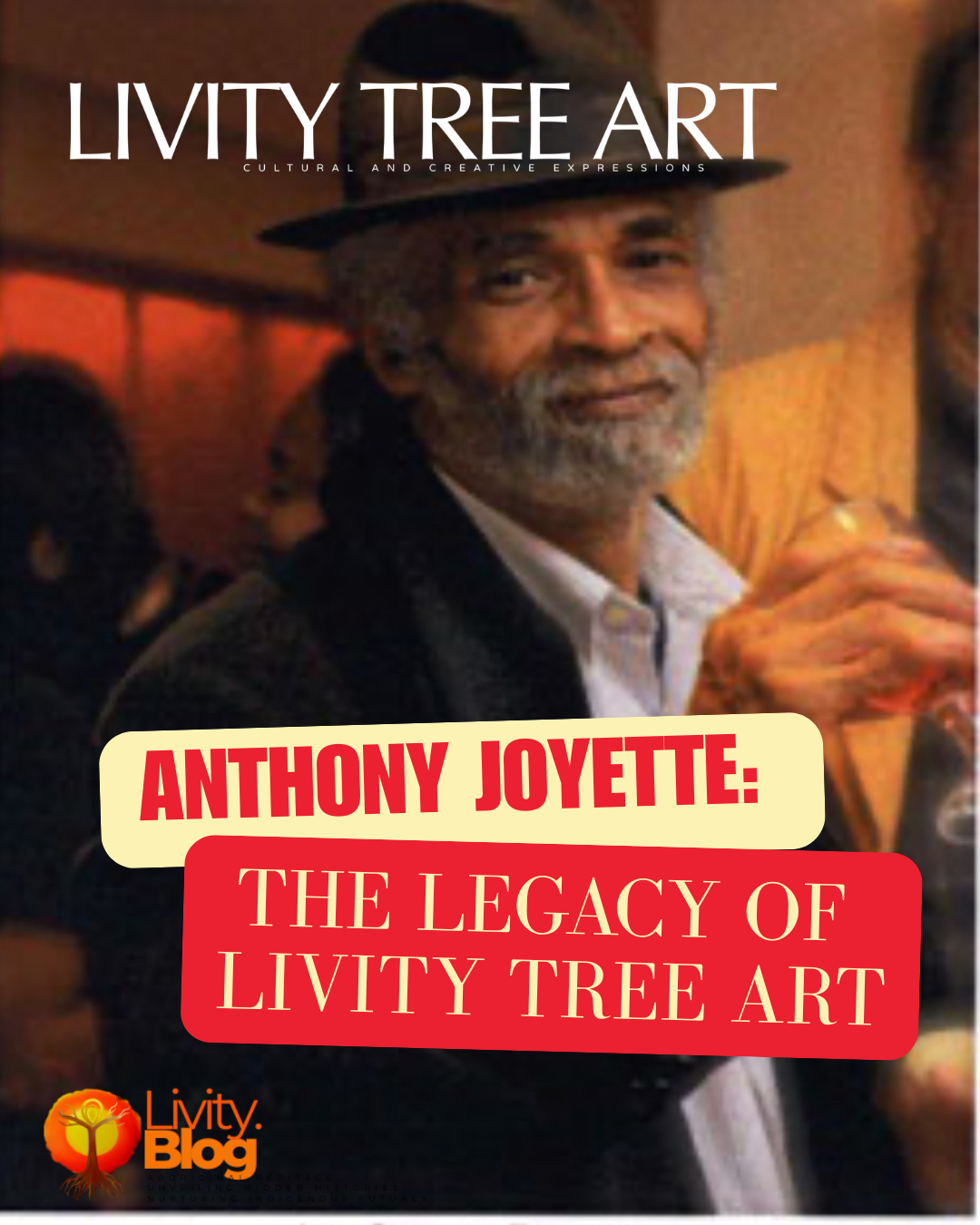 Man holding a drink with text about Livity Tree Art and Anthony Joyette.